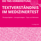 Die TMS-Vorbereitung 2024: Textverständnis im Medizinertest