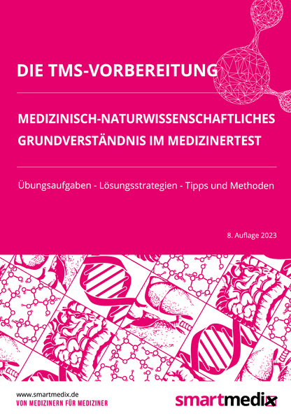 Die TMS-Vorbereitung 2024: Medizinisch-naturwissenschaftliches Grundverständnis im Medizinertest